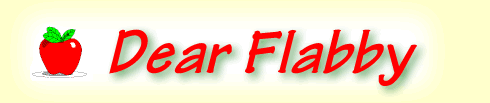 Dear Flabby